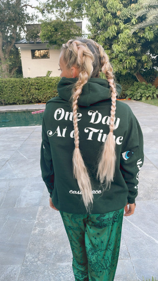 One Day at a Time Hoodie in Hunter